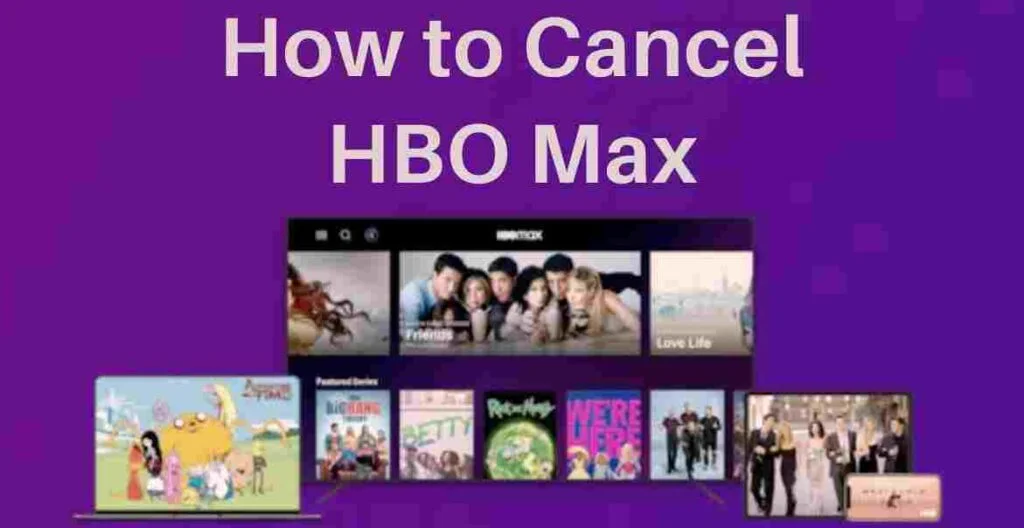 How to cancel HBO Max on Roku