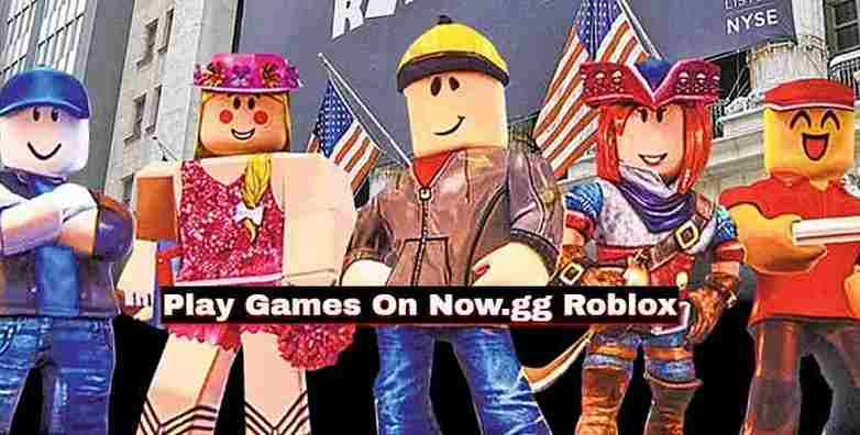 Top 10 Now.gg Roblox Games: How To Play Roblox On Browser?