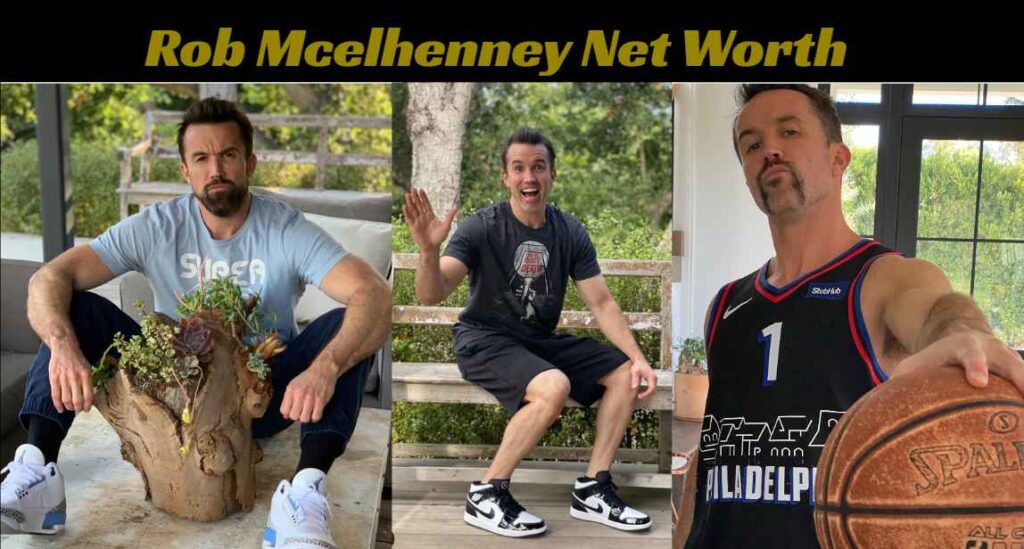 Rob McElhenney net worth