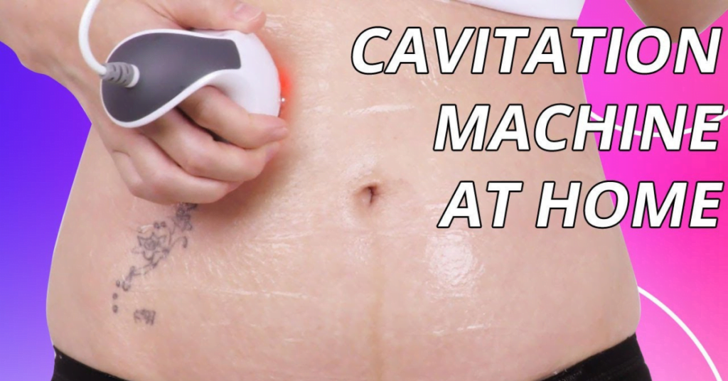 How To Use Cavitation Machine At Home