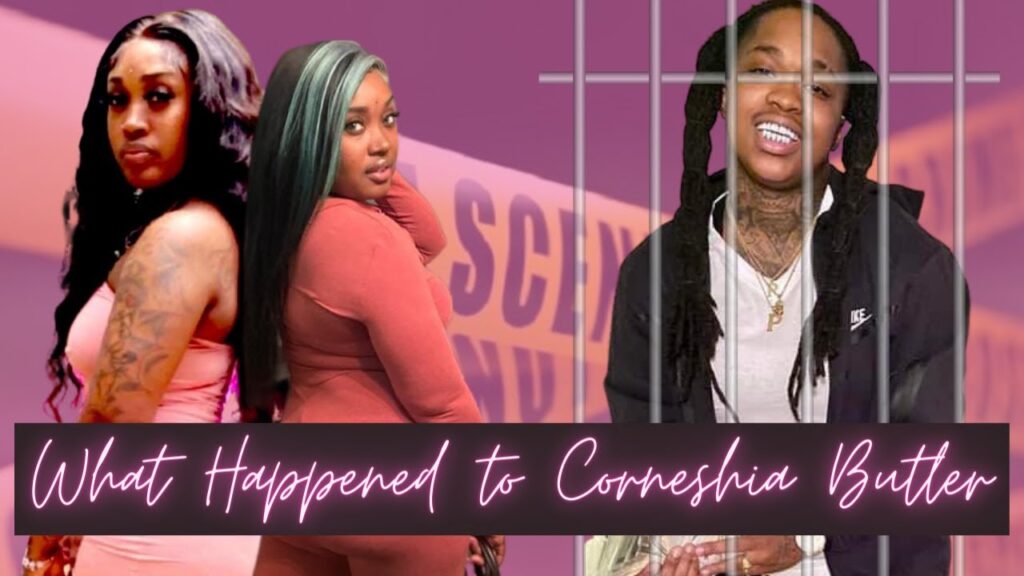 What happened to Corneisha Butler